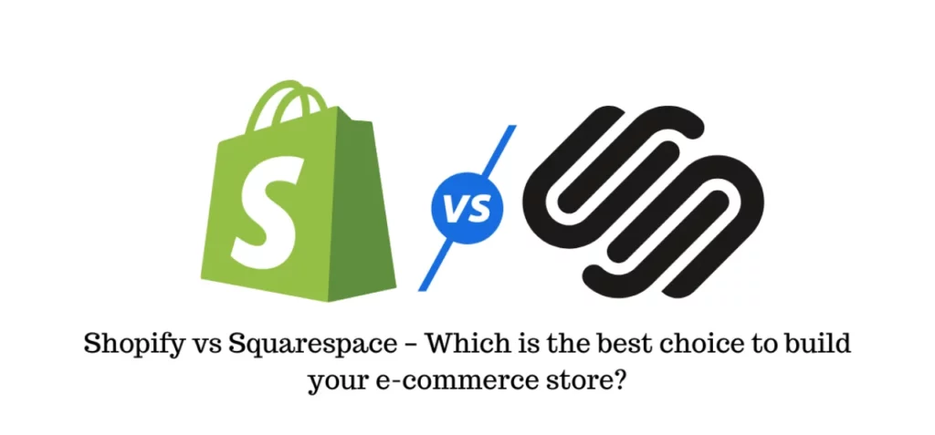 Shopify vs. Squarespace